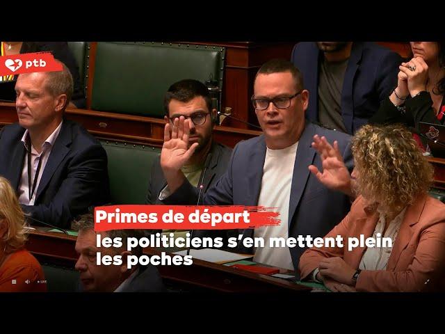 Primes de départ des députés : Raoul Hedebouw révèle les montants dingues au parlement