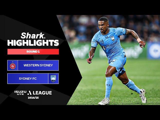 Western Sydney Wanderers FC v Sydney FC - Shark Highlights | Isuzu UTE A-League 2024-25 | Round 01