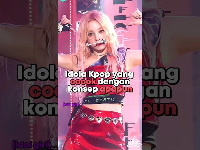 idol kpop yang cocok dengan konsep apapun (imo) #viral #kpop #trending #fyp #yuqi