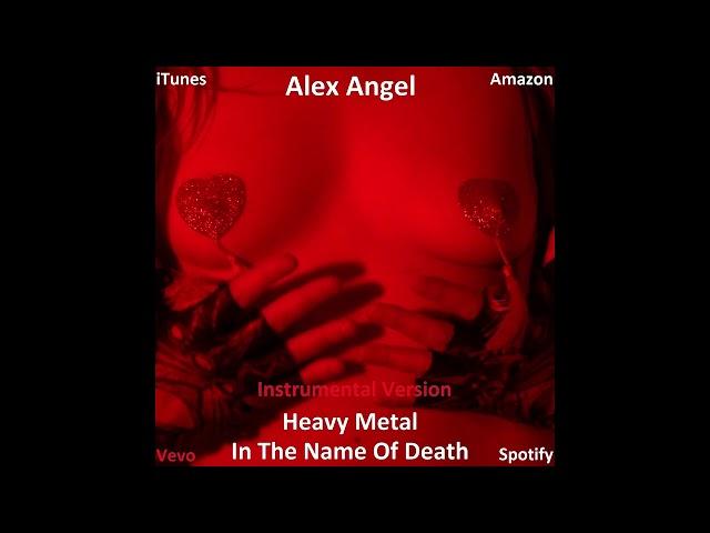 Alex Angel - In The Name Of Death (Instrumental Version) (Official Audio)