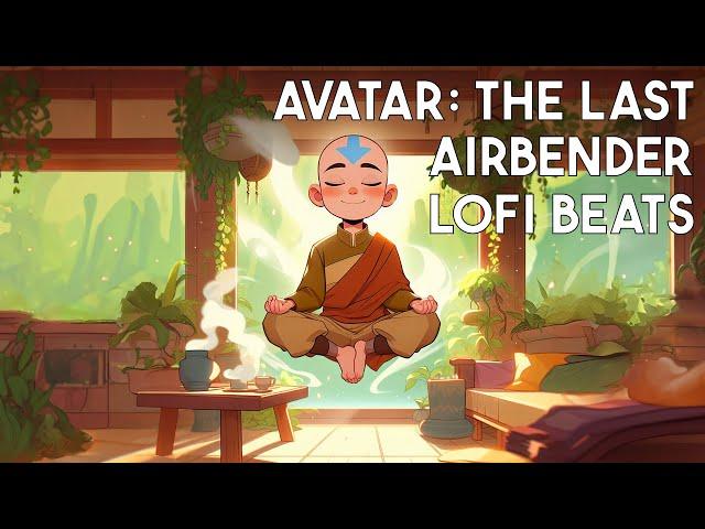 Avatar: The Last Airbender lofi – beats to chill/master the 4 elements to️️