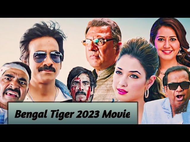 Experience the Ferocity of Ravi Teja in His Epic Bengal Tiger Movie 2023