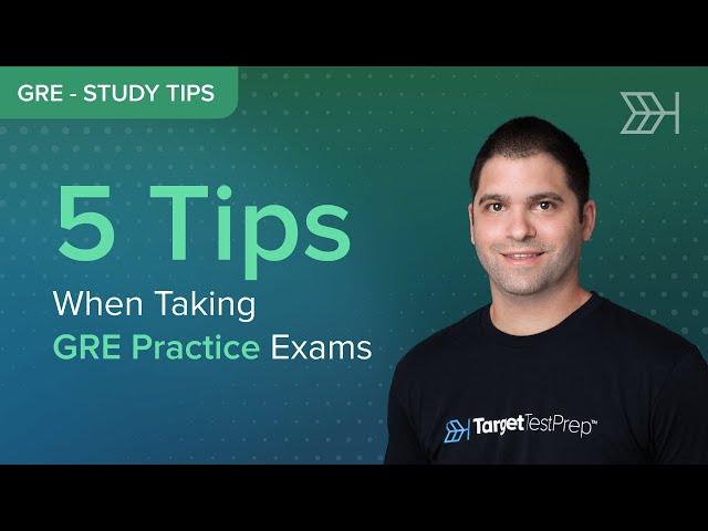 5 Tips When Taking #GRE Practice Exams | #TargetTestPrep Strategies 