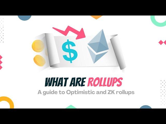 What are Rollups? Ethereum Layer-2 Scaling Solution Explained Simply