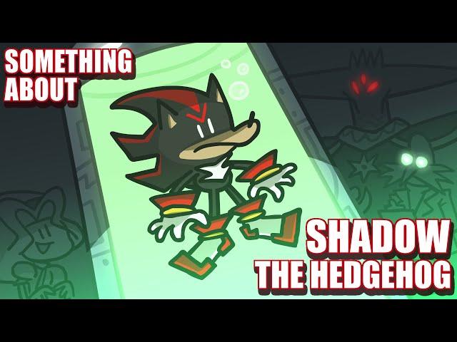 Something About Shadow The Hedgehog ANIMATED 