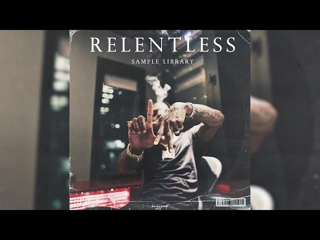 [FREE] Loop Kit/Sample Pack -  "Relentless"  (Lil Baby, Lil Durk, King Von, Noodah05)