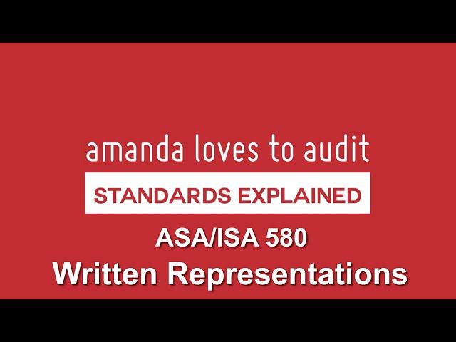 ASA/ISA580 - what sort of WRITTEN REPRESENTATIONS do auditors need from management