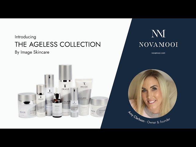 Ageless collection by Image skincare -  Novamooi