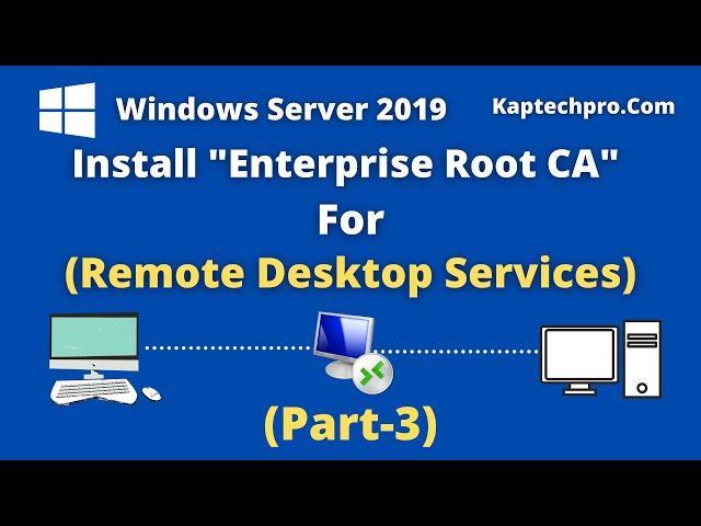 Enterprise Root CA Installation For RDS In Server 2019