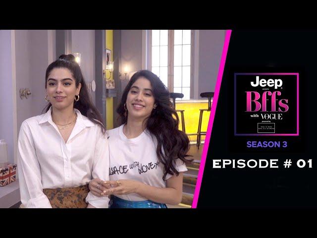 BFFs with Vogue S03 - Janhvi Kapoor and Khushi Kapoor