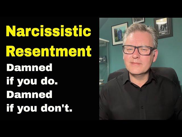 The Resentful Nature of Narcissism