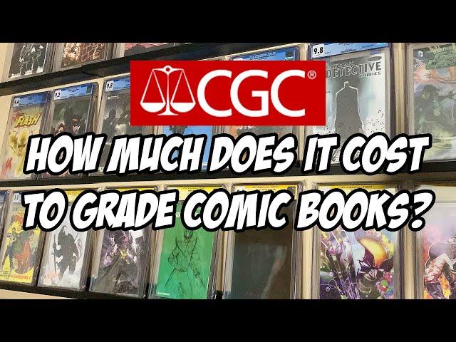 How Much Does It Cost to Grade Comic Books With CGC