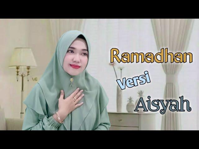 RAMADHAN VERSI AISYAH Cover Ria Rahman ( RR Official ) SHOLAWAT RAMADHAN 2024