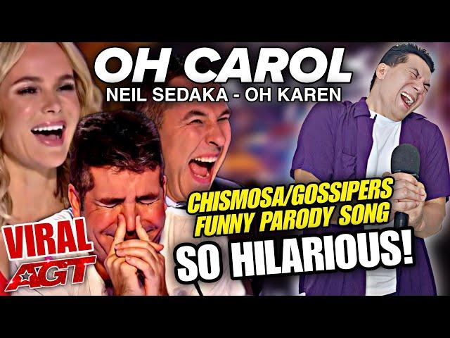 Oh Carol Parody (Oh Karen) Tsismosa Song | Americas Got Talent Viral Parody