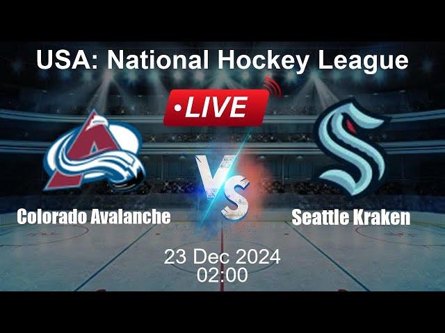  LIVE: Colorado Avalanche vs Seattle Kraken - Ice Hockey Live Score - USA National Hockey League