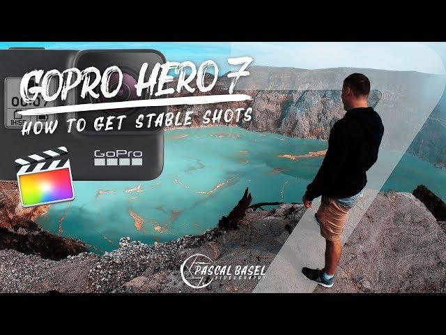 How to get Stable GoPro Hero 7 Black Footage | GoPro Filmmaking Tutorial