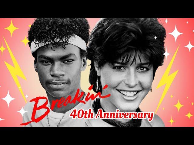 40 Years of BREAKIN' ft. Lucinda Dickey, Michael 'Boogaloo Shrimp' Chambers & Sam Firstenberg