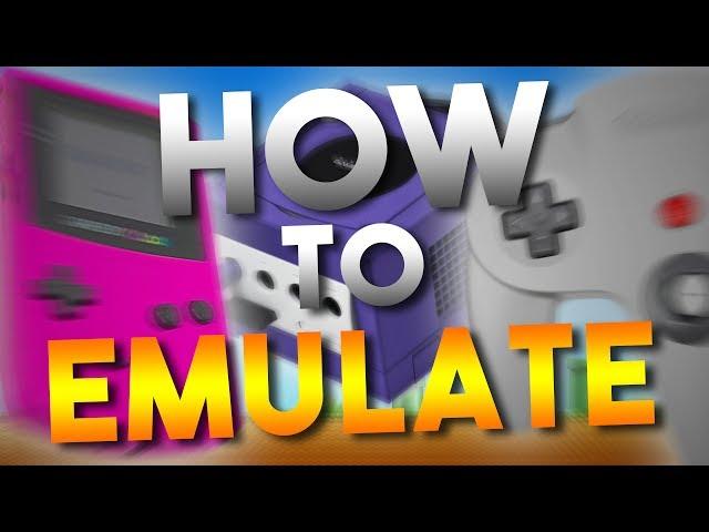 How To Emulate