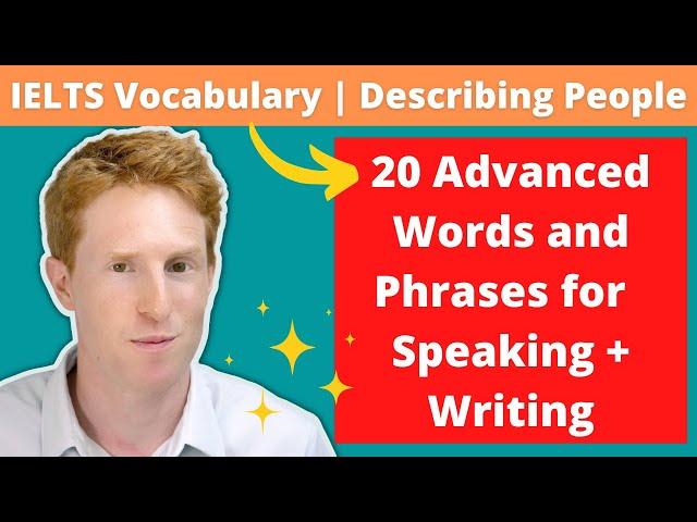 IELTS Vocabulary | 20 Advanced Phrases for Describing People