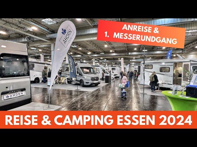 Reise & Camping Essen 2024 - Anreise und erster Messerundgang