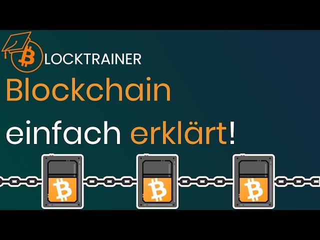 Was ist eine Blockchain? | Blocktrainer 1x1