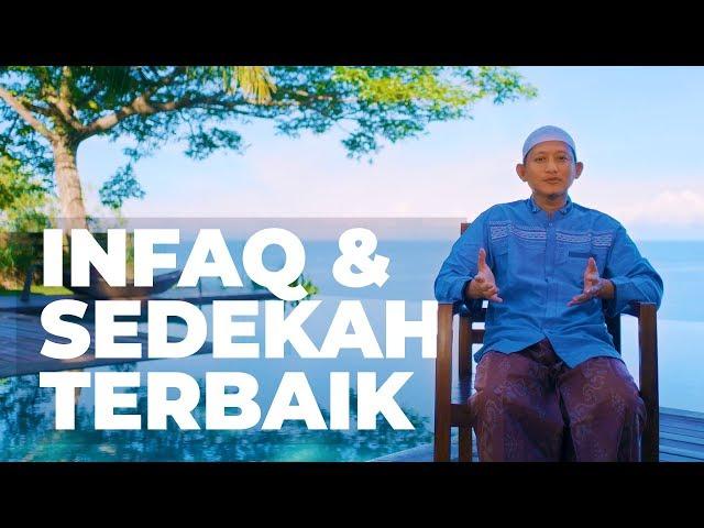 Ceramah Singkat:  Infaq dan Sedekah Terbaik – Ustadz Badrusalam, Lc.