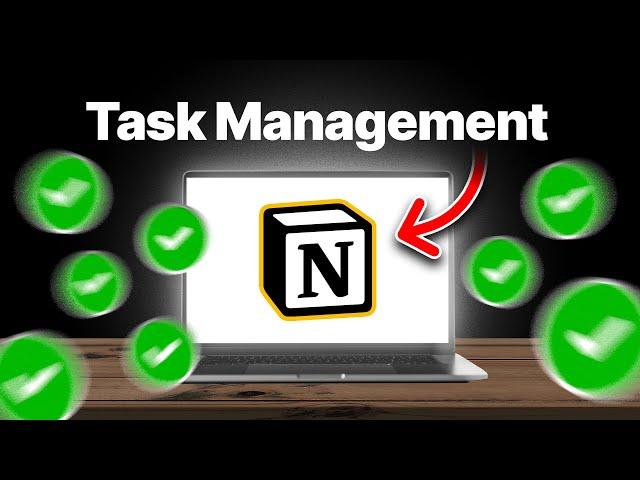 Build a Notion Task Management System from Scratch (for 2024)