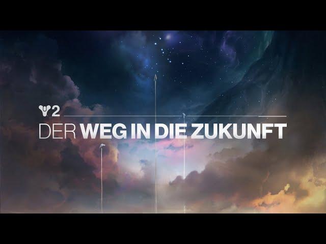 Destiny 2 | Der Weg in die Zukunft [DE]