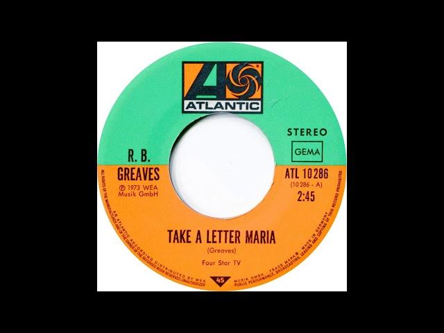 R. B. Greaves *  Take a Letter Maria  1969 (originally)     HQ