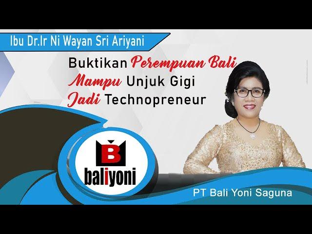 Ibu Dr.Ir. Ni Wayan Sri Ariyani - PT Bali Yoni Saguna