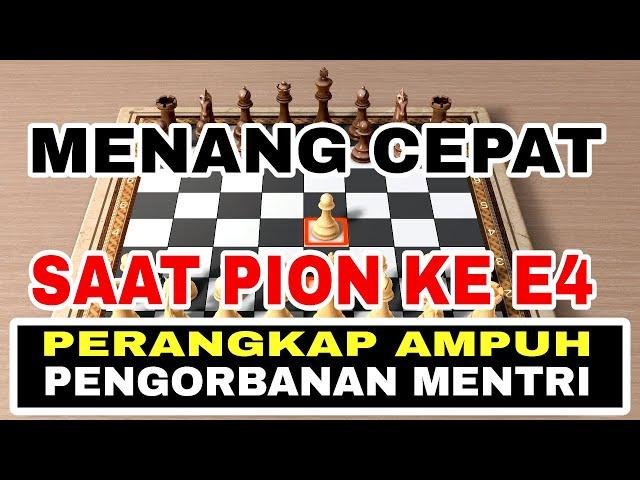 Trik Catur Menang cepat Saat membuka permainan Pion ke e4 part 1 | jebakan pengorbanan mentri