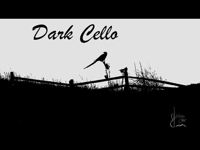 Dark Cello music, deep tones for meditation, 3 hours