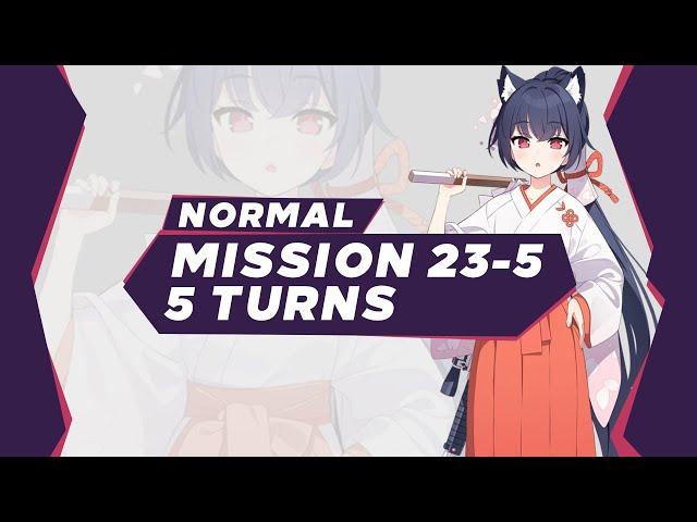 [ Blue Archive ] Mission 23-5 Normal 5 Turns