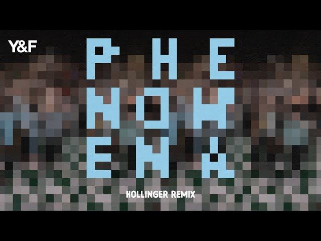 Phenomena (DA DA) [Hollinger Remix] - Hillsong Young & Free