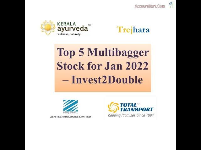 Top 5 Multibagger Stock for Jan 2022 - From Accountkart - Checkout our 1min Video - Invest2Double