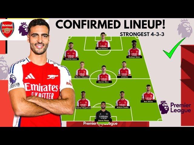 ️LINEUP Arsenal Potential Lineup With front 3 Of; Saka, Odegard & MIKEL MERINO (2024)