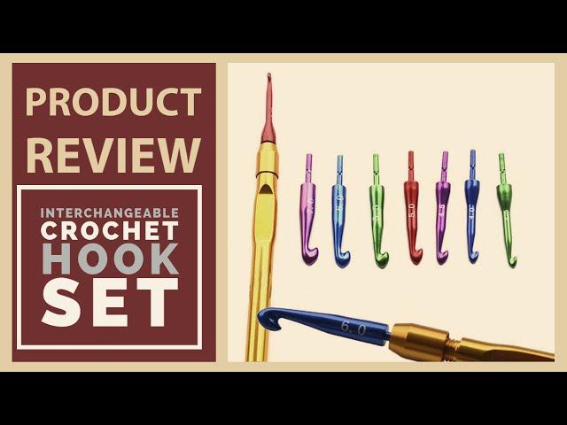 Product Review - Interchangeable Crochet Hook Set