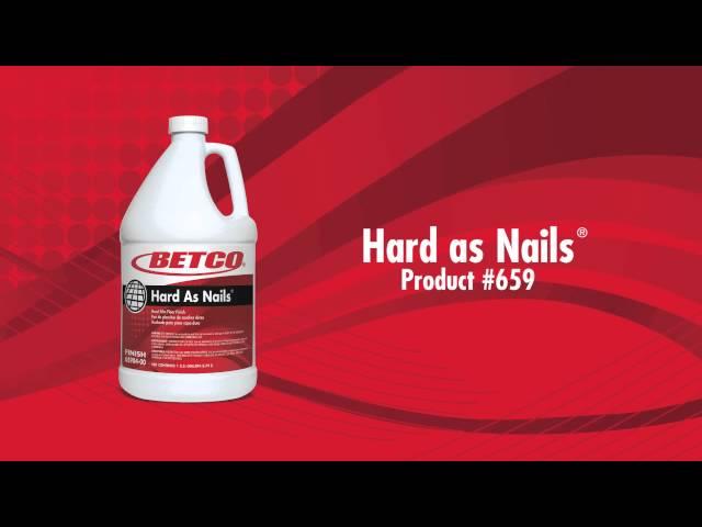 Betco - Hard as Nails - Floor Finish