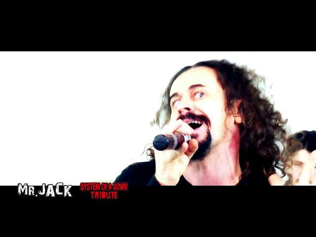 Toxicity System Of a Down (Mister Jack S.O.A.D.  Tribute)