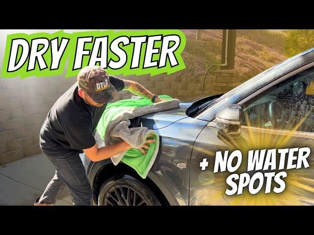 HOW TO DRY YOUR CAR FASTER with no water spots | Tips and Tricks