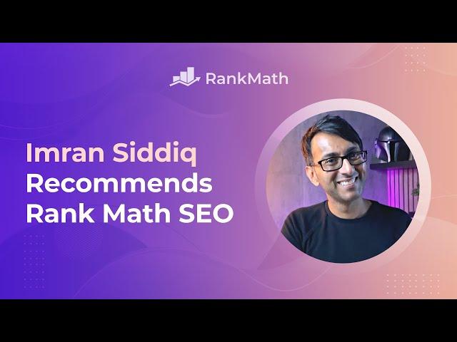 Imran Siddiq Recommends Rank Math SEO