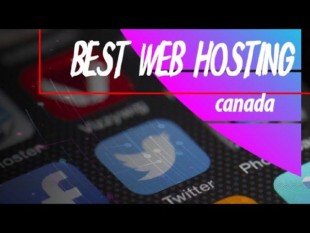 how to find the best web hosting Canada for your needs