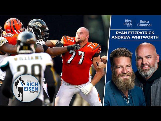 That Time Ryan Fitzpatrick Did NOT Have Andrew Whitworth's Back in a Fight | The Rich Eisen Show