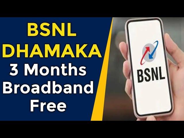 BSNL Broadband Service is Free for 3 Months | Great Offer By BSNL