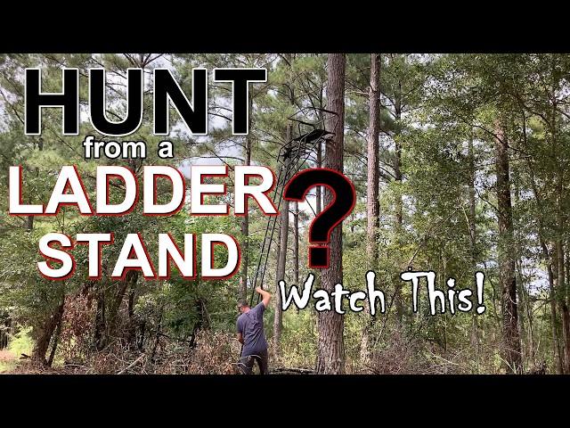 BEST Ladder Stand Hunting Camo and Ladder Stand Placement and Tactics