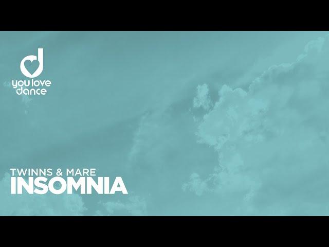 TWINNS & MARE - Insomnia