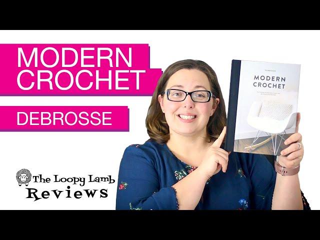 Debrosse Modern Crochet Book Review