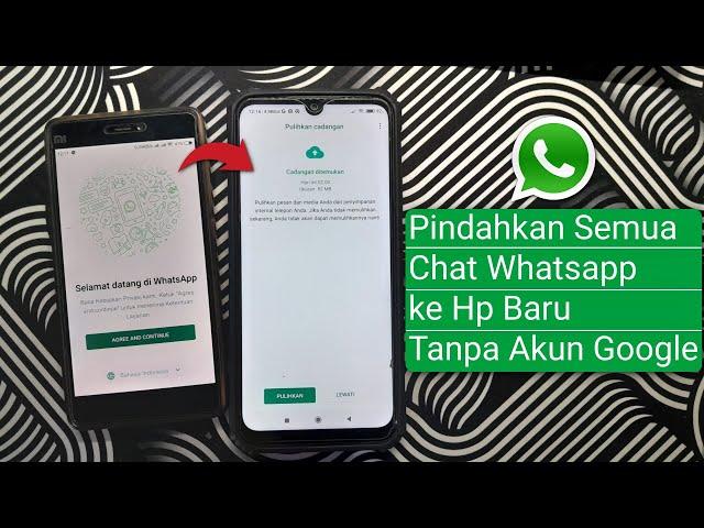 Cara Memindahkan Semua Chat Whatsapp ke Hp Baru Tanpa Akun Google