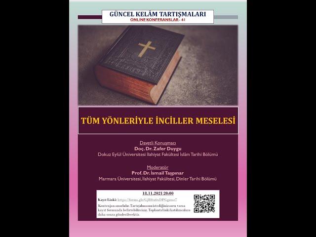 61- TÜM YÖNLERİYLE İNCİLLER MESELESİ - Zafer Duygu - İsmail Taşpınar