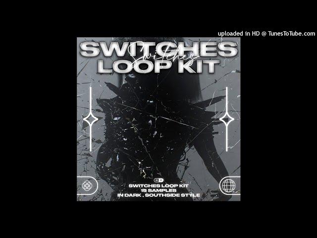 [15] FREE LOOP KIT/SAMPLE PACK - Switches Inspired by Southside, 808 Mafia, CuBeatz